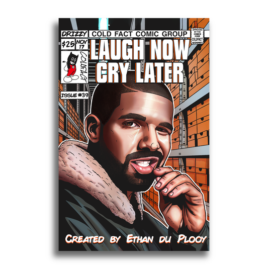 Laugh Now Cry Later - Parody Poster