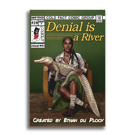 DENIAL IS A RIVER - Parody Poster